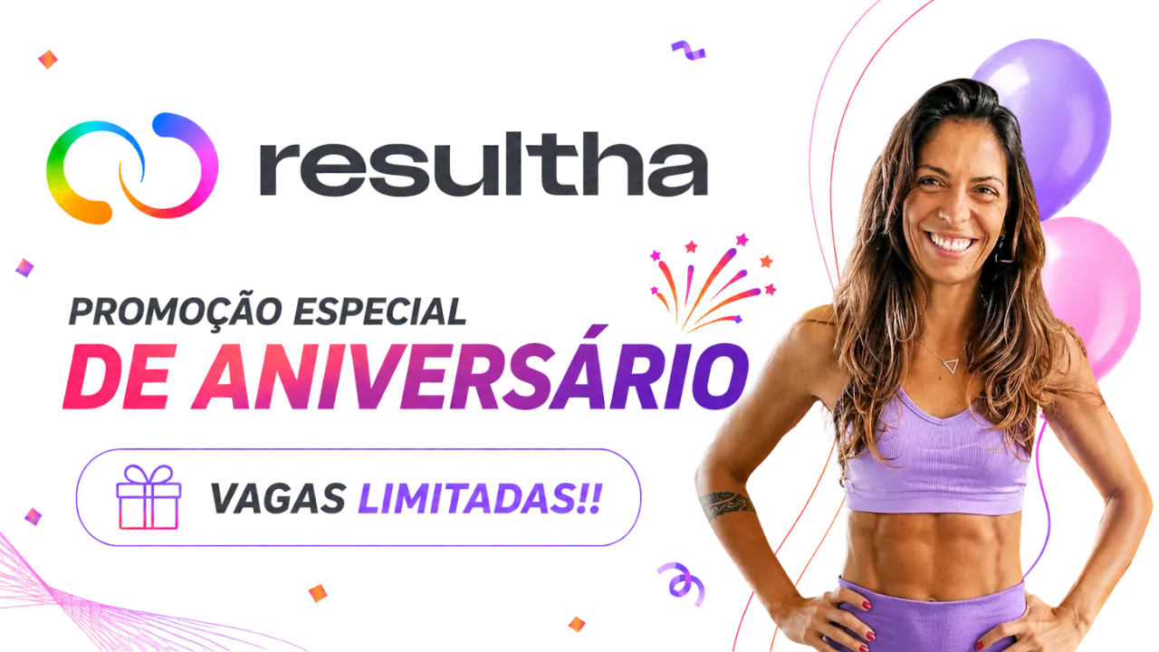 Promoção especial de aniversário Resultha — vagas limitadas!